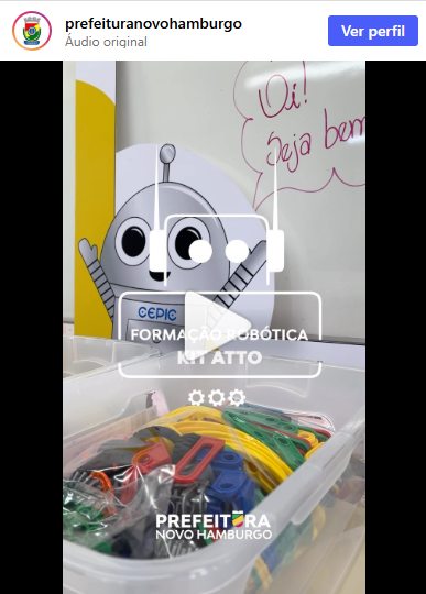 Publicação da Prefeitura de Novo Hamburgo sobre formação robótica com o Kit Atto
